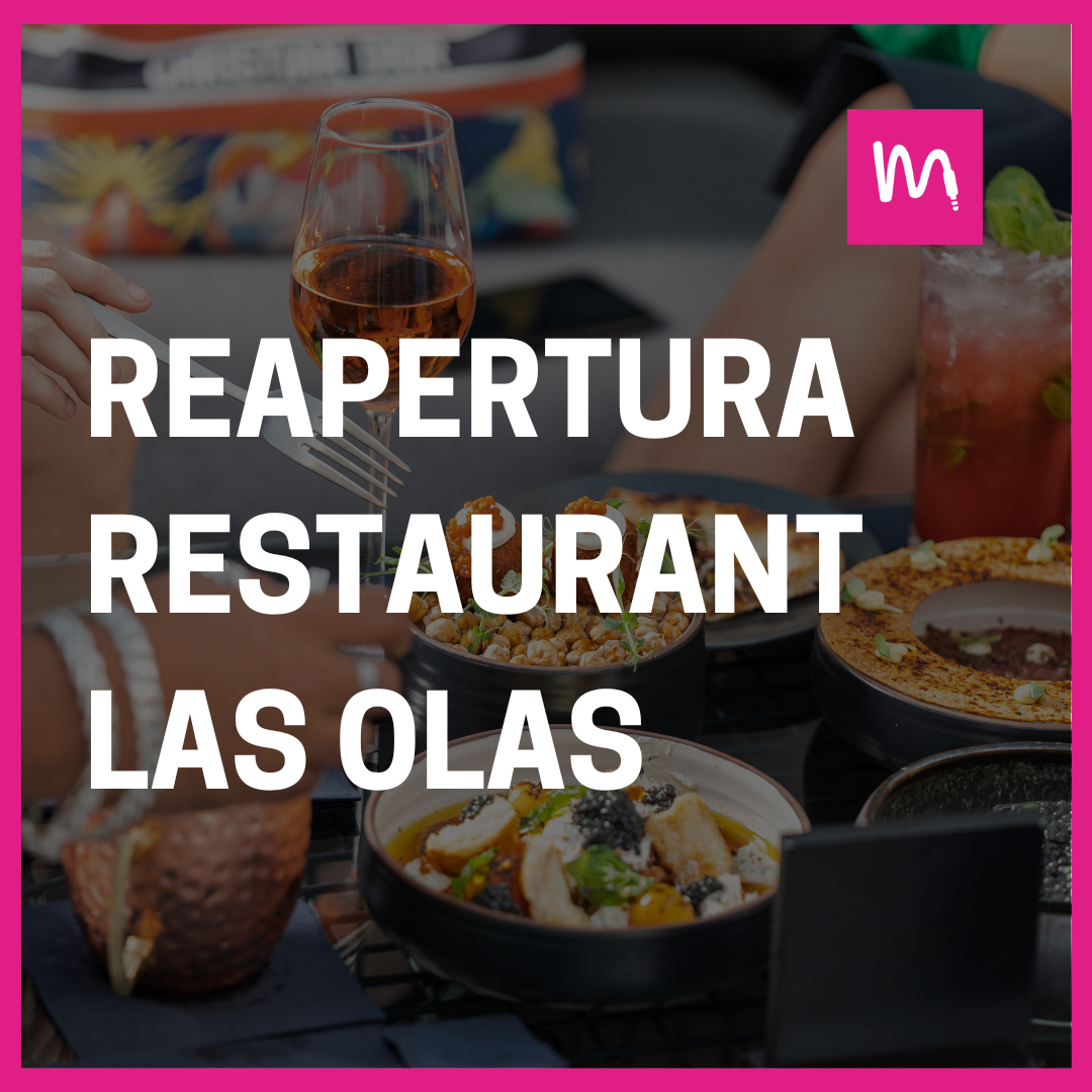 Reapertura de Restaurant Las Olas
