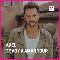 Axel y su Te Voy a Amar Tour