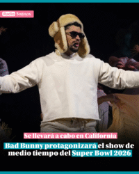 Bad Bunny protagonizará el show de medio tiempo del Super Bowl 2026