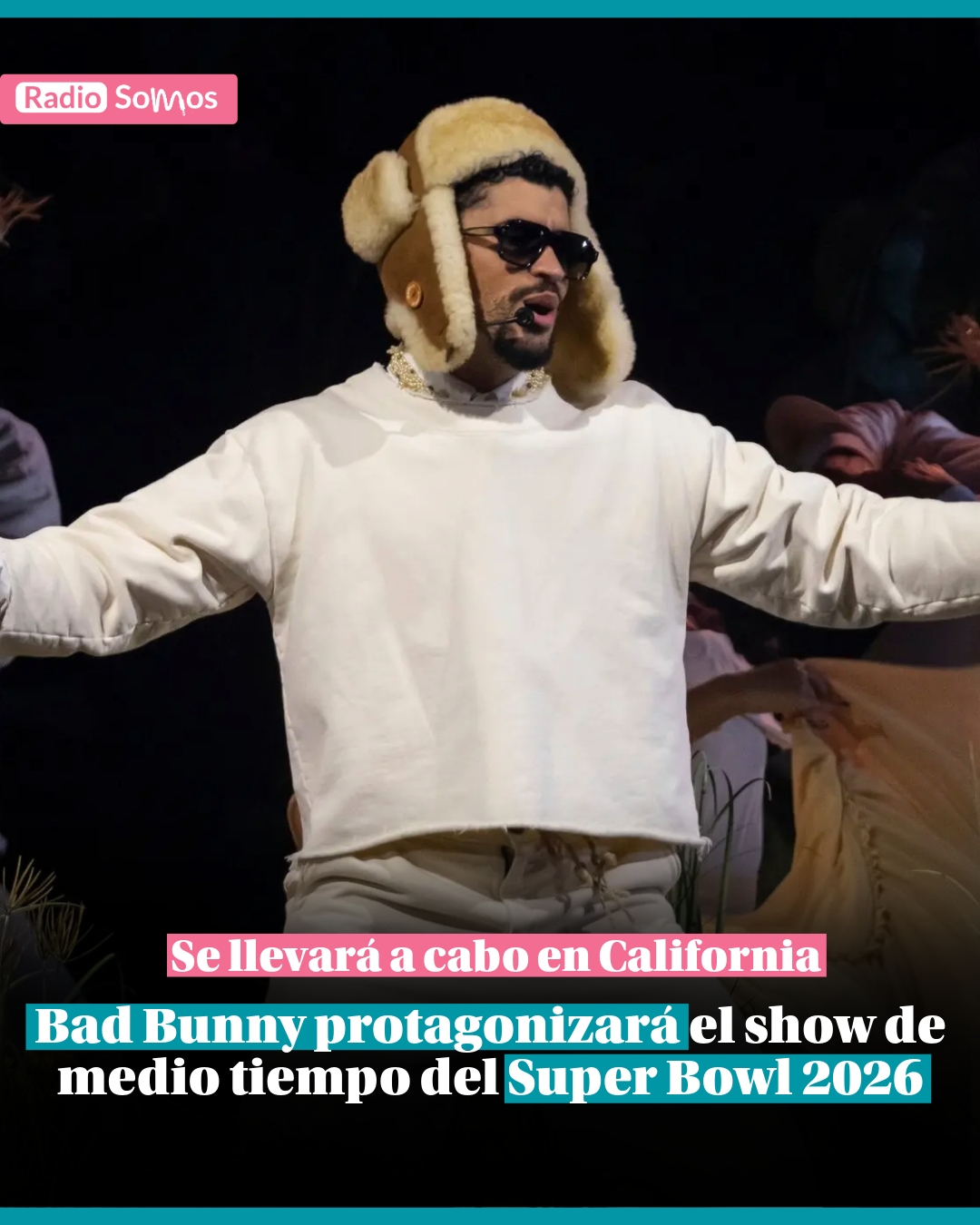 Bad Bunny protagonizará el show de medio tiempo del Super Bowl 2026