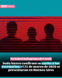 Soda Stereo confirmó su vuelta a los escenarios: el 21 de marzo de 2026 se presentarán en Buenos Aires