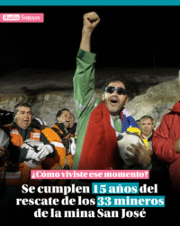 Se cumplen 15 años del rescate de los 33 mineros