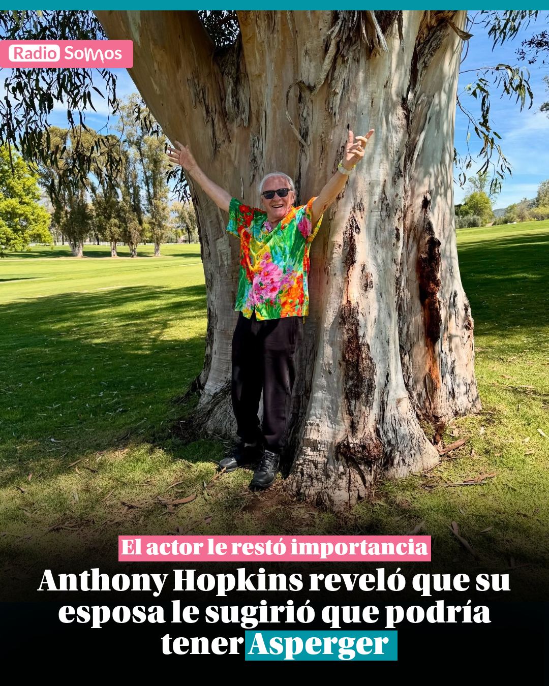 Anthony Hopkins revela que su esposa le sugirió que podría tener Asperger